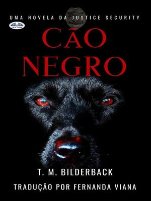 cover image of Cão Negro--Uma Novela Da Justice Security